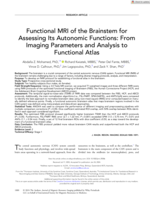Functional MRI of the Brainstem for Assessing Its Autonomic Functions: From Imaging Parameters and Analysis to Functional Atlas