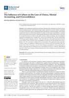 The Influence of Culture on the Lure of Choice, Mental Accounting, and Overconfidence