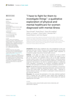 "I have to fight for them to investigate things": a qualitative exploration of physical and mental healthcare for women diagnosed with mental illness
