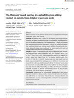 ‘On-Demand’ snack service in a rehabilitation setting: Impact on satisfaction, intake, waste and costs
