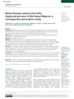 Noma disease among internally displaced persons in Northeast Nigeria: a retrospective descriptive study