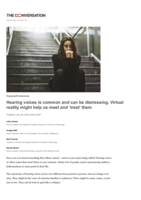 Hearing voices is common and can be distressing. Virtual reality might help us meet and ‘treat’ them