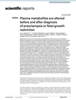 Plasma metabolites are altered before and after diagnosis of preeclampsia or fetal growth restriction