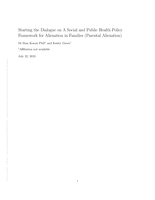 Starting the Dialogue on A Social and Public Health Policy Framework for Alienation in Families (Parental Alienation)