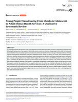 Young People Transitioning From Child and Adolescent to Adult Mental Health Services: A Qualitative Systematic Review