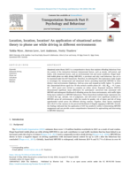 Location, location, location! An application of situational action theory to phone use while driving in different environments