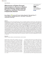 Effectiveness of Father-Focused Interventions to Prevent or Reduce Intimate Partner Violence During Pregnancy and Early Parenthood: A Systematic Review