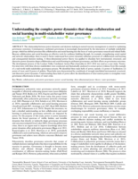 Understanding the complex power dynamics that shape collaboration and social learning in multi-stakeholder water governance