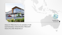 Health precincts as models for sustainable integrated primary healthcare research