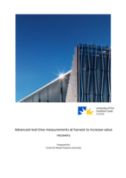 Advanced real-time measurements at harvest to increase value recovery