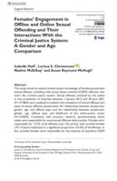 Females’ Engagement in Offline and Online Sexual Offending and Their Interactions With the Criminal Justice System: A Gender and Age Comparison