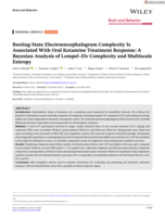 Resting‐State Electroencephalogram Complexity Is Associated With Oral Ketamine Treatment Response: A Bayesian Analysis of Lempel–Ziv Complexity and Multiscale Entropy