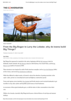 From the Big Bogan to Larry the Lobster, why do towns build Big Things?