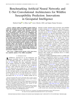 Benchmarking Artificial Neural Networks and U-Net Convolutional Architectures for Wildfire Susceptibility Prediction: Innovations in Geospatial Intelligence