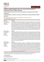 Caffeine supplementation does not increase performance on professional soccer official matches