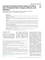 Learning From Pregnant Women Eating 5 Servings or More of Vegetables Daily: Strategies, Behaviors, and Motivators