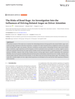 The Risks of Road Rage: An Investigation Into the Influences of Driving‐Related Anger on Driver Attention