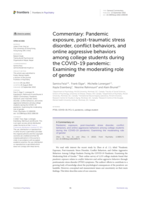 Commentary: Pandemic exposure, post-traumatic stress disorder, conflict behaviors, and online aggressive behaviors among college students during the COVID-19 pandemic: Examining the moderating role of gender