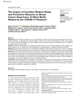 The Impact of Canadian Medical Delays and Preventive Measures on Breast Cancer Experience: A Silent Battle Masked by the COVID-19 Pandemic