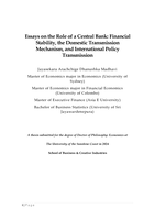 Essays on the Role of a Central Bank: Financial Stability, the Domestic Transmission Mechanism, and International Policy Transmission