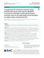 Comparison of resistance training using barbell half squats and trap bar deadlifts on maximal strength, power performance, and lean mass in recreationally active females: an eight-week randomised trial