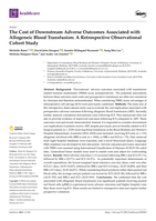 The Cost of Downstream Adverse Outcomes Associated with Allogeneic Blood Transfusion: A Retrospective Observational Cohort Study