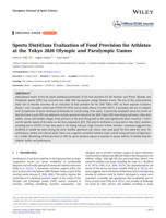 Sports Dietitians Evaluation of Food Provision for Athletes at the Tokyo 2020 Olympic and Paralympic Games