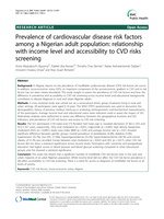 Prevalence of cardiovascular disease risk factors among a Nigerian adult population: relationship with income level and accessibility to CVD risks screening
