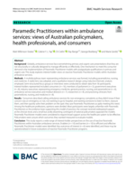 Paramedic Practitioners within ambulance services: views of Australian policymakers, health professionals, and consumers