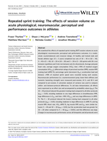 Repeated sprint training: The effects of session volume on acute physiological, neuromuscular, perceptual and performance outcomes in athletes