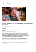 Boredom gets a bad rap. But science says it can actually be good for us