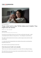 Those ‘what I eat in a day’ TikTok videos aren’t helpful. They might even be harmful