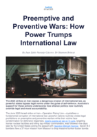 Preemptive and Preventive Wars: How Power Trumps International Law