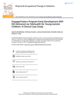 Engaged Eaters Program-Early Development (EEP-ED) Delivered via Telehealth for Young Autistic Children: A Clinical Case Study
