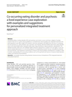 Co-occurring eating disorder and psychosis: a lived experience case exploration with examples and suggestions for personalized integrated treatment approach