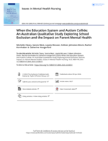 When the Education System and Autism Collide: An Australian Qualitative Study Exploring School Exclusion and the Impact on Parent Mental Health