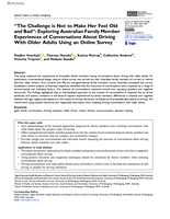 "The Challenge is Not to Make Her Feel Old and Bad": Exploring Australian Family Member Experiences of Conversations About Driving With Older Adults Using an Online Survey