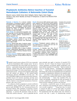 Prophylactic Antibiotics Before Insertion of Tunneled Hemodialysis Catheters: A Nationwide Cohort Study