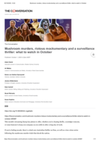 Mushroom murders, riotous mockumentary and a surveillance thriller: what to watch in October