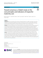 Toward consensus: a Delphi study on the core principles and indicators of respectful maternity care