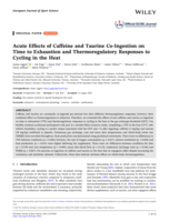 Acute Effects of Caffeine and Taurine Co-Ingestion on Time to Exhaustion and Thermoregulatory Responses to Cycling in the Heat