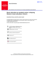Music education as symbolic action: critiquing Western music education rhetoric