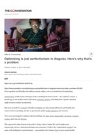 Optimising is just perfectionism in disguise. Here’s why that’s a problem