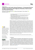 Adiponectin and Leptin during Pregnancy: A Systematic Review of Their Association with Pregnancy Disorders, Fetal Growth and Placental Function