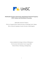 Multimedia Forensics and Security Using Electric Network Frequency (ENF) Signal Analysis and Information Processing