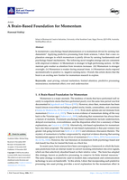 A Brain-Based Foundation for Momentum