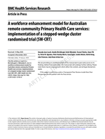 A workforce enhancement model for Australian remote community Primary Health Care services: implementation of a stepped-wedge cluster randomised trial (SW-CRT)