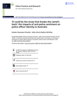 ‘It could be the straw that breaks the camel’s back’: the impacts of anti-police sentiment on police officer identity in Australia