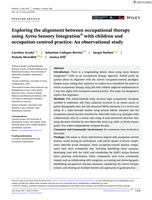 Exploring the alignment between occupational therapy using Ayres Sensory Integration® with children and occupation‐centred practice: An observational study