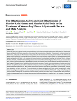 The Effectiveness, Safety and Cost‐Effectiveness of Platelet‐Rich Plasma and Platelet‐Rich Fibrin in the Treatment of Venous Leg Ulcers: A Systematic Review and Meta‐Analysis